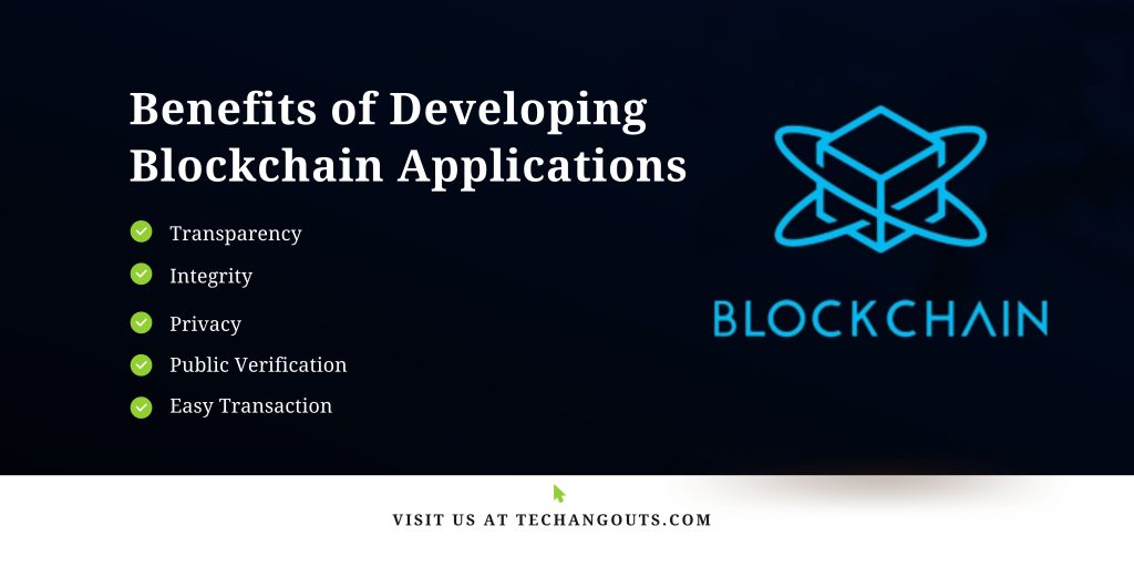 Benefits of Developing Blockchain Applications